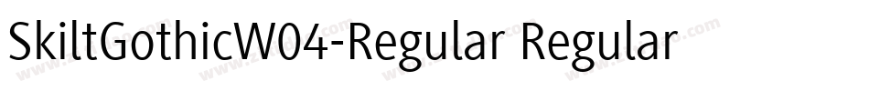 SkiltGothicW04-Regular Regular字体转换